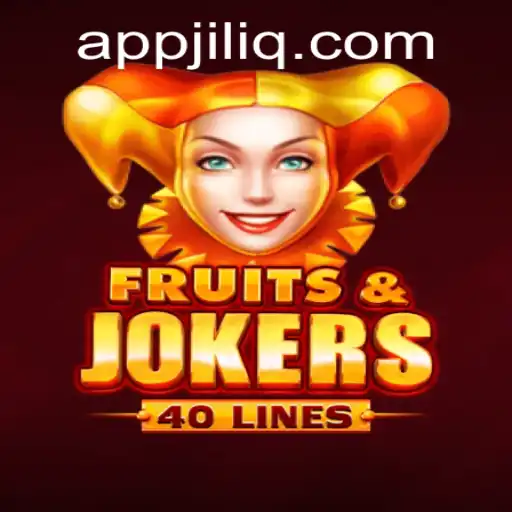 Exploring the Exciting World of FruitsAndJokers40 and the Keyword JILIQ
