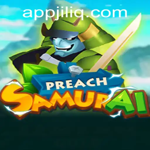 Unveiling PreachSamurai: JILIQ's Revolutionary Game